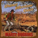 Bear Family Marty Robbins Under Western Skies