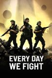 Every Day We Fight - Téléchargement Windows