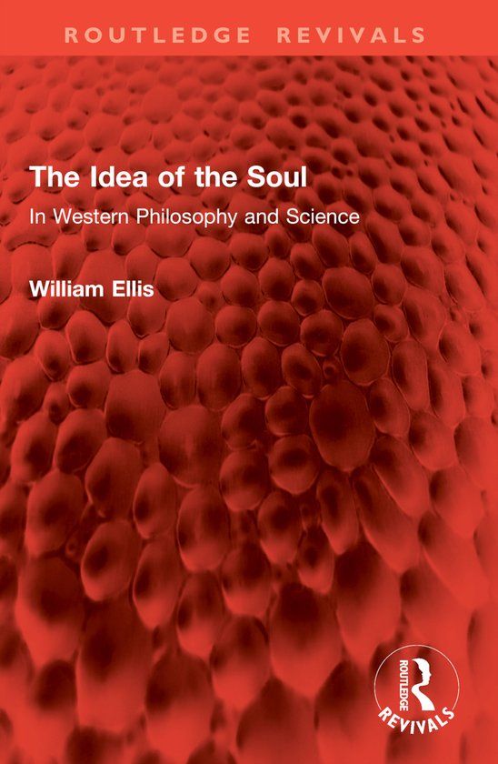 The Routledge Revivals-The Idea of the Soul Paperback