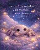 La Independently Published La arañita tejedora de sueños Paperback