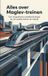 Alles Andries B.V. Alles over Maglev-treinen