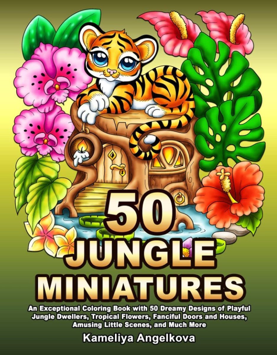 Kameliya Angelkova 50 Jungle Miniatures Coloring Book -