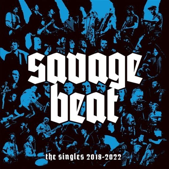 Sonic Rendezvous Savage Beat The Singles: 2018-2022 (LP)