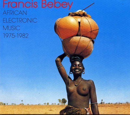 Bertus Distributie Francis Bebey African Electronic Music 1975-1982