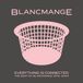 Bertus Distributie Blancmange Everything Is Connected