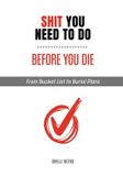 Shit Libri GmbH Shit You Need to Do Before You Die Paperback