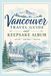 Vancouver Travel Guide & Keepsake Album