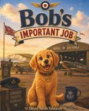 Bob's Important Job