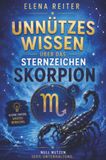 Unnützes Bookmundo Unnützes Wissen Sternzeichen Skorpion Buch Paperback