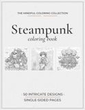 Steampunk colouring book: 50 Intricate Designs of Victorian Elegance and Industrial Grit