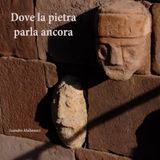 Dove la pietra parla ancora: Bolivia — pietra e città