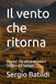 Il vento che ritorna: Le voci che attraversano i confini del tempo