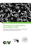 Championnat OmniScriptum Championnat d'Arménie de Football 1998 Paperback