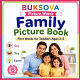 BUKSOVA Family Picture Book: First Words for Toddlers Ages 2-5 | See • Say • Learn