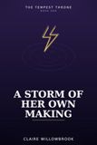 A Storm of Her Own Making