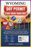 WYOMING DOT PERMIT STUDY GUIDE 2026/2027
