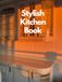 Stylish Kitchen Book & Beautiful Home Styling