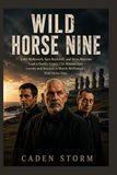Wild Horse Nine: John Malkovich, Sam Rockwell, and Steve Buscemi Lead a Darkly Comic CIA Mission into Loyalty and Betrayal in Martin McDonagh’s Wild Horse Nine