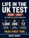 Life In The UK Test 2026 - 2027: The Complete Study Guide Book With 1300 Official Style Practice Questions, 200 Digital Flashcards & Mock Tests | Pass The Exam First Time & Start Living In Britain