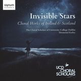 Invisible Signum Classics Invisible Stars, Choral Works Of Ir