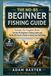 The No-BS Beginner Fishing Guide