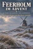 Feerholm im Advent – Ein Cozy-Krimi von der Insel Amrum