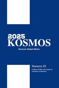 KOSMOS Discover Global Affairs - N. IX Anno 2025: 9