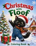 Christmas with Floof: A Cute and Easy Christmas Coloring Book for Kids