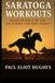 Saratoga Workouts: Inside Secrets of the Oklahoma Training Track