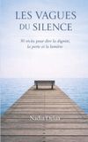Les Independently Published Les vagues du silence Paperback