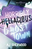 Mack's Marvelous Manifestations- Mack's Horribly Hellacious Ghost Town