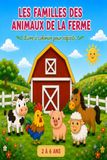 Les familles des animaux de la ferme: Livre à colorier pour enfants