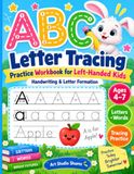 Left-Handed Handwriting & Letter Formation Workbook: ABC Tracing, Pencil Control and First Words for Children Ages 4–7 | Reception & KS1 Writing Practice
