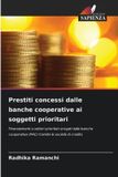 Prestiti OmniScriptum SRL Prestiti concessi dalle banche cooperative ai soggetti prioritari