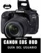 CANON EOS 80D GUÍA DEL USUARIO 2026: Un manual detallado paso a paso: consejos y trucos de expertos para principiantes y personas mayores.