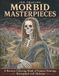 Ink Tracing Morbid Masterpieces: A Gothic Reverse Coloring and Ink Tracing Book of Famous Paintings Reimagined with Skeletons for Teens and Adults