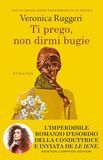 Ti Newton Compton Editore Ti prego, non dirmi bugie Paperback