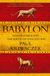 Babylon: Mesopotamia and the birth of civilization
