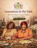 Generations Libri GmbH Generations At The Table: The Art of Mama's Sunday Dinners with a Cultural "Flaire" | Volume 1 - Appetizer Paperback