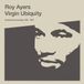 Virgin Roy Ayers Virgin Ubiquity: Unreleased Recordings 1976-1981