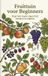 Fruittuin Andries B.V. Fruittuin voor Beginners