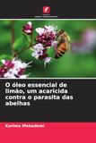 O Edicoes Nosso Conhecimento O óleo essencial de limão, um acaricida contra o parasita das abelhas