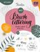 Brush Lettering Workbook Vol.2: A Calligraphy Practice Book with Uppercase Letters, Decorative Elements, Templates, and Finished Lettering Compositions