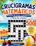 500 Crucigramas Matemáticos