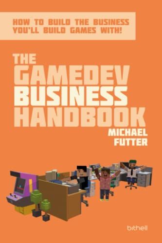 The GameDev Business Handbook