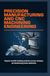 PRECISION MANUFACTURING AND CNC MACHINING ENGINEERING: Computer Controlled Machining Production Accuracy Techniques and Manufacturing Process Optimization