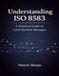 Understanding ISO 8583: A Practical Guide to Card Payment Messages