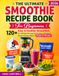 The Ultimate Smoothie Recipe Book for Beginners