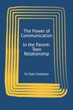 The Power of Communication: In the Parent–Teen Relationships