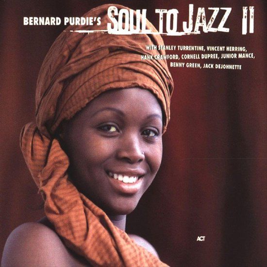 Bernard Act Music + Vision / Act Soul to Jazz, Vol. 2